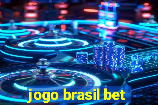 jogo brasil bet