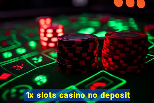 1x slots casino no deposit