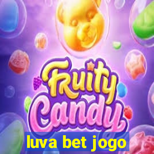 luva bet jogo