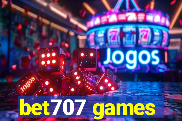 bet707 games