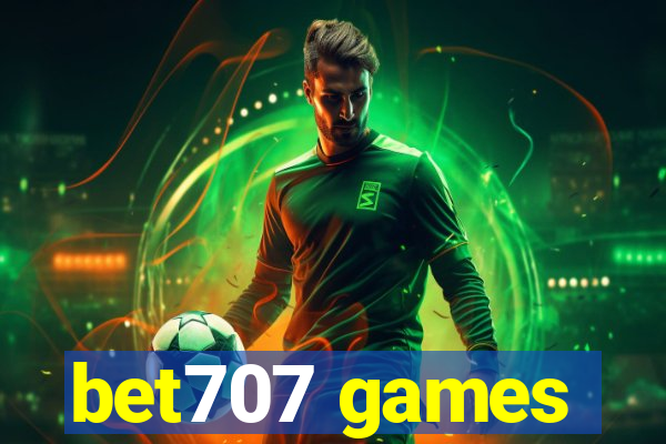 bet707 games