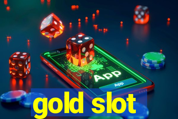 gold slot