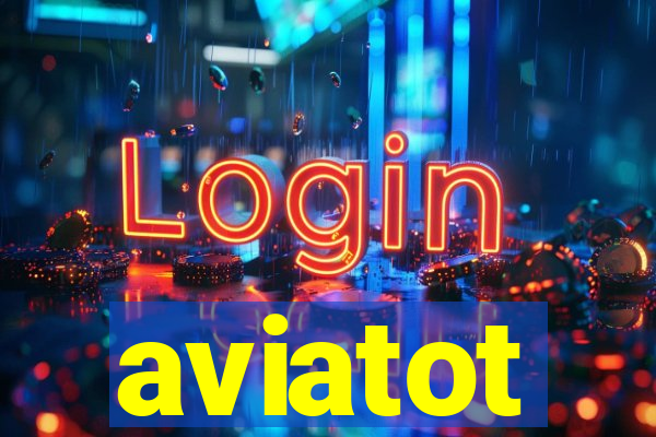 aviatot