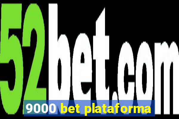 9000 bet plataforma