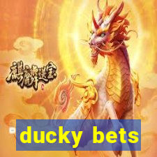 ducky bets