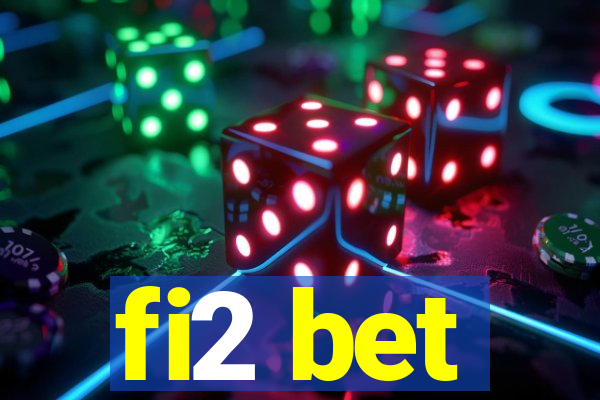 fi2 bet