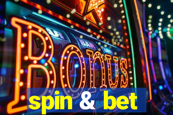 spin & bet