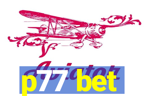 p77 bet