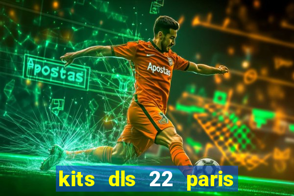 kits dls 22 paris saint germain