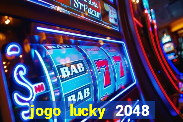 jogo lucky 2048 paga mesmo