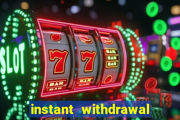 instant withdrawal online casino canada