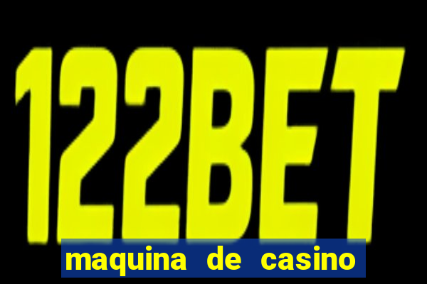 maquina de casino sin internet