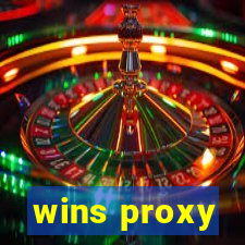 wins proxy