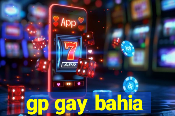 gp gay bahia