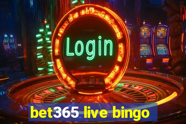 bet365 live bingo