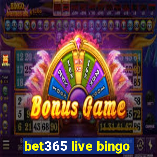 bet365 live bingo