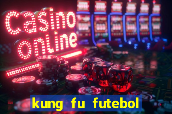 kung fu futebol clube assistir