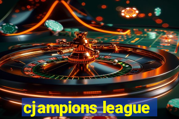 cjampions league