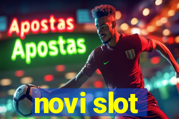 novi slot