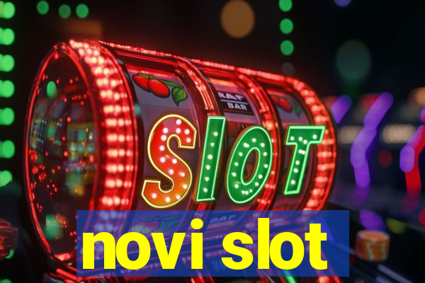 novi slot