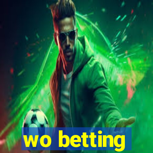 wo betting