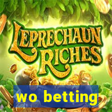 wo betting