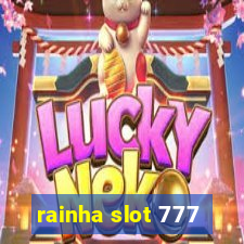 rainha slot 777