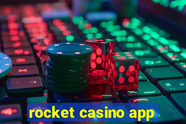 rocket casino app