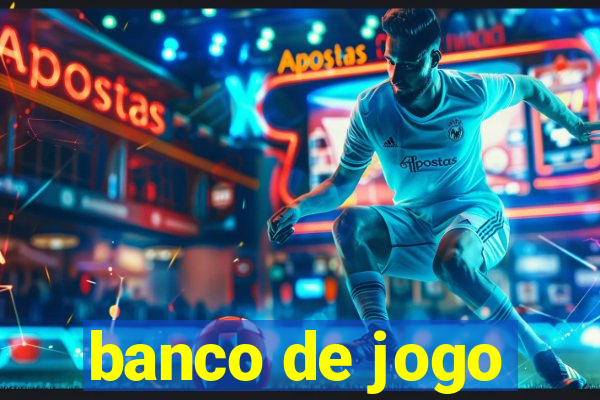 banco de jogo