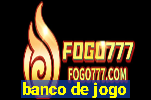 banco de jogo