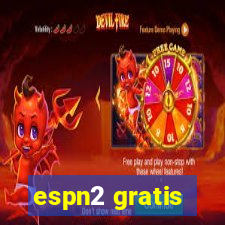 espn2 gratis