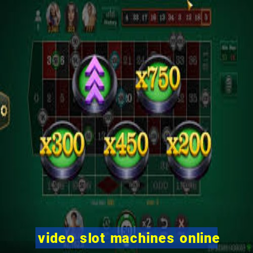 video slot machines online