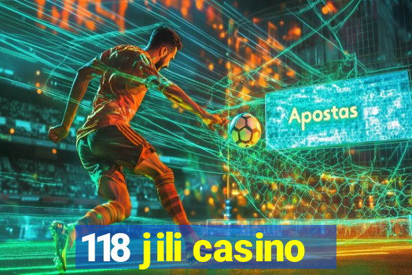 118 jili casino