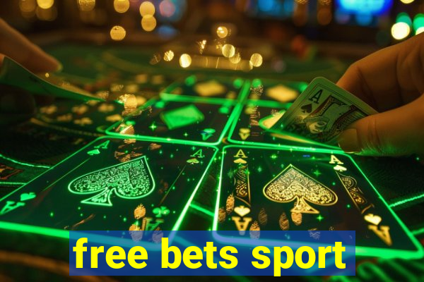 free bets sport