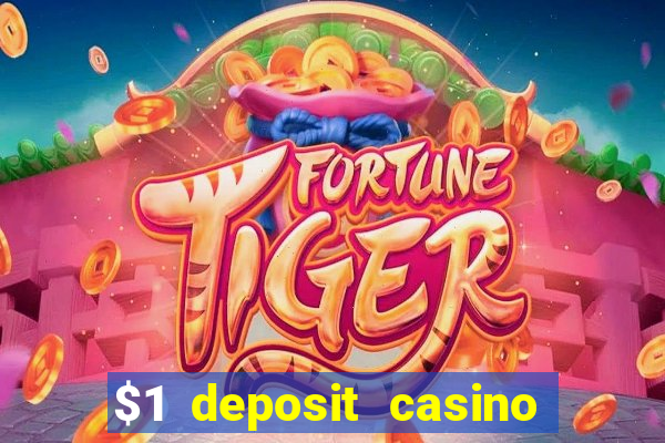 $1 deposit casino 2020 nz