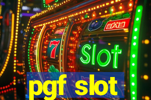 pgf slot