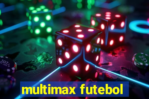 multimax futebol