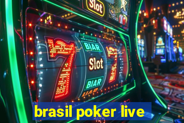 brasil poker live