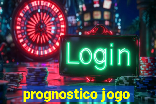 prognostico jogo