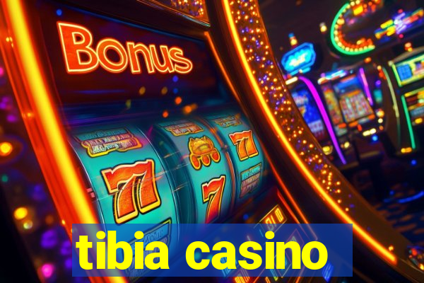 tibia casino