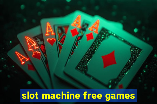 slot machine free games