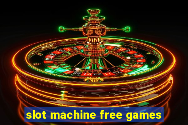 slot machine free games