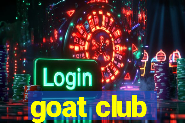 goat club