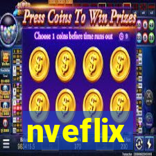 nveflix