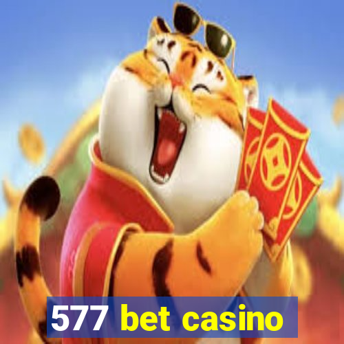 577 bet casino