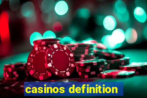 casinos definition