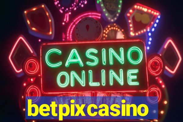 betpixcasino