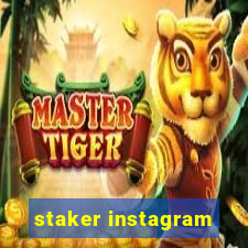 staker instagram