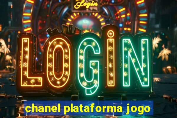 chanel plataforma jogo