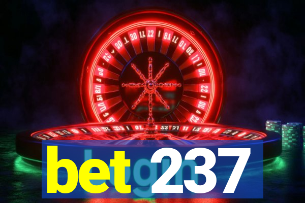 bet 237